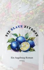 Die Blaue Zitrone Cover des Buches Die Blaue Zitrone (ISBN: 9783759767165)