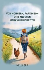 Von Hühnern, Parkinson und. anderen Merkwürdigkeiten Cover des Buches Von Hühnern, Parkinson und. anderen Merkwürdigkeiten (ISBN: 9783759788214)