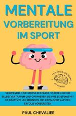 Mentale Vorbereitung im Sport Cover des Buches Mentale Vorbereitung im Sport (ISBN: 9783759803559)