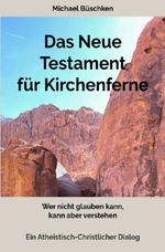 Das Neue Testament für Kirchenferne Cover des Buches Das Neue Testament für Kirchenferne (ISBN: 9783759813312)