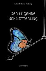 Der lügende Schmetterling Cover des Buches Der lügende Schmetterling (ISBN: 9783759845139)