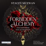 A Forbidden Alchemy – Das Geheimnis der Alchemistin Cover des Buches A Forbidden Alchemy – Das Geheimnis der Alchemistin (ISBN: 9783759902504)