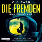 Die Fremden - Nimm niemanden mit Cover des Buches Die Fremden - Nimm niemanden mit (ISBN: 9783759903341)