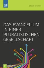 Das Evangelium in einer pluralistischen Gesellschaft Cover des Buches Das Evangelium in einer pluralistischen Gesellschaft (ISBN: 9783761564011)