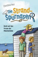 Die Strandspürnasen 2 - Dicht auf den Fersen der Meisterdiebe Cover des Buches Die Strandspürnasen 2 - Dicht auf den Fersen der Meisterdiebe (ISBN: 9783761566756)