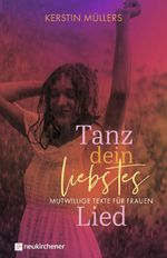 Tanz dein liebstes Lied Cover des Buches Tanz dein liebstes Lied (ISBN: 9783761571125)