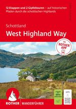 ROTHER Wanderführer Schottland: West Highland Way. 12 Etappen und 2 Gipfeltouren Cover des Buches ROTHER Wanderführer Schottland: West Highland Way. 12 Etappen und 2 Gipfeltouren (ISBN: 9783763314942)
