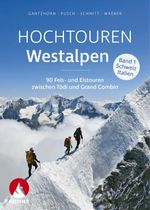 Hochtouren Westalpen Band 1: Schweiz / Italien Cover des Buches Hochtouren Westalpen Band 1: Schweiz / Italien (ISBN: 9783763334872)