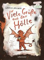 Viele Grüße aus der Hölle! Cover des Buches Viele Grüße aus der Hölle! (ISBN: 9783764153250)