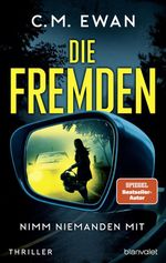 Die Fremden - Nimm niemanden mit Cover des Buches Die Fremden - Nimm niemanden mit (ISBN: 9783764509576)