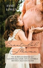 Beautiful Mama Cover des Buches Beautiful Mama (ISBN: 9783765521850)