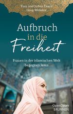 Aufbruch in die Freiheit Cover des Buches Aufbruch in die Freiheit (ISBN: 9783765537462)