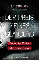 Der Preis meines Glaubens Cover des Buches Der Preis meines Glaubens (ISBN: 9783765543081)