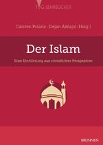 Der Islam: Eine Einführung aus christlicher Perspektive Cover des Buches Der Islam: Eine Einführung aus christlicher Perspektive (ISBN: 9783765591211)