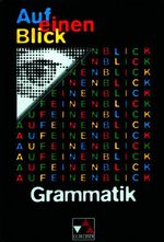 Auf einen Blick: Grammatik - neu Cover des Buches Auf einen Blick: Grammatik - neu (ISBN: 9783766141897)