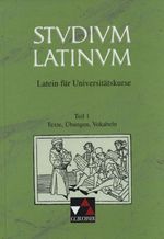 Studium Latinum. Latein für Universitätskurse Cover des Buches Studium Latinum. Latein für Universitätskurse (ISBN: 9783766153906)
