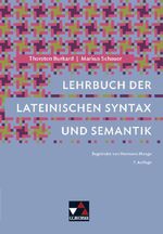 Lehrbuch der lateinischen Syntax und Semantik (Buchners Uni-Bibliothek) Cover des Buches Lehrbuch der lateinischen Syntax und Semantik (Buchners Uni-Bibliothek) (ISBN: 9783766175977)