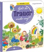 Geht die Trauer wieder weg? Cover des Buches Geht die Trauer wieder weg? (ISBN: 9783766630667)