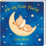 Ich sag Gute Nacht ... Cover des Buches Ich sag Gute Nacht ... (ISBN: 9783766639202)