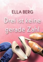 Drei ist keine gerade Zahl Cover des Buches Drei ist keine gerade Zahl (ISBN: 9783769303223)
