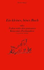 Ein kleines, böses Buch Cover des Buches Ein kleines, böses Buch (ISBN: 9783769304978)
