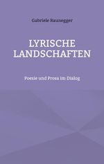 Lyrische Landschaften Cover des Buches Lyrische Landschaften (ISBN: 9783769305210)