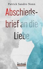 Abschiedsbrief an die Liebe Cover des Buches Abschiedsbrief an die Liebe (ISBN: 9783769309430)