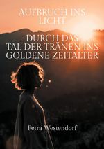 Aufbruch ins Licht Cover des Buches Aufbruch ins Licht (ISBN: 9783769316902)