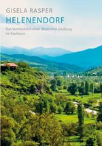 Helenendorf Cover des Buches Helenendorf (ISBN: 9783769328882)