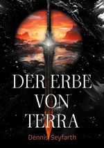 Der Erbe von Terra Cover des Buches Der Erbe von Terra (ISBN: 9783769338515)