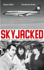 Skyjacked Cover des Buches Skyjacked (ISBN: 9783769362589)