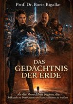 Das Gedächtnis der Erde Cover des Buches Das Gedächtnis der Erde (ISBN: 9783769363005)