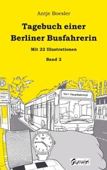 Tagebuch einer Berliner Busfahrerin Cover des Buches Tagebuch einer Berliner Busfahrerin (ISBN: 9783769363135)