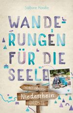 Niederrhein. Wanderungen für die Seele Cover des Buches Niederrhein. Wanderungen für die Seele (ISBN: 9783770024780)