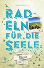 Rhön. Radeln für die Seele Cover des Buches Rhön. Radeln für die Seele (ISBN: 9783770027743)