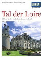 DUMONT Kunst-Reiseführer Tal der Loire Cover des Buches DUMONT Kunst-Reiseführer Tal der Loire (ISBN: 9783770166145)