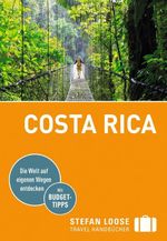 Stefan Loose Reiseführer Costa Rica Cover des Buches Stefan Loose Reiseführer Costa Rica (ISBN: 9783770166442)
