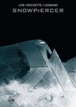 Snowpiercer Cover des Buches Snowpiercer (ISBN: 9783770401239)