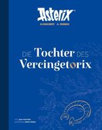 Asterix 38 Superluxusedition Cover des Buches Asterix 38 Superluxusedition (ISBN: 9783770440849)