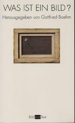 Was ist ein Bild? Cover des Buches Was ist ein Bild? (ISBN: 9783770529209)