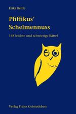 Pfiffikus' Schelmennuss Cover des Buches Pfiffikus' Schelmennuss (ISBN: 9783772507205)