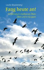Fang heute an! Cover des Buches Fang heute an! (ISBN: 9783772512889)