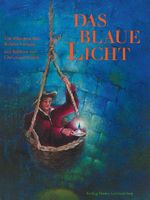 Das blaue Licht Cover des Buches Das blaue Licht (ISBN: 9783772516764)