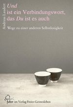 Und ist ein Verbindungswort, das Du ist es auch Cover des Buches Und ist ein Verbindungswort, das Du ist es auch (ISBN: 9783772525445)