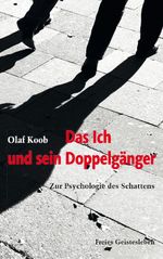 Das Ich und sein Doppelgänger Cover des Buches Das Ich und sein Doppelgänger (ISBN: 9783772526251)