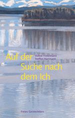 Auf der Suche nach dem Ich Cover des Buches Auf der Suche nach dem Ich (ISBN: 9783772529030)