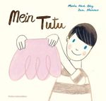 Mein Tutu Cover des Buches Mein Tutu (ISBN: 9783772529146)