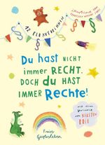 Du hast nicht immer recht. Doch du hast immer Rechte! Cover des Buches Du hast nicht immer recht. Doch du hast immer Rechte! (ISBN: 9783772531392)