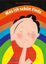 Was ich schön finde Cover des Buches Was ich schön finde (ISBN: 9783772532016)