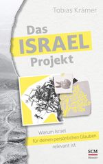 Das Israel-Projekt Cover des Buches Das Israel-Projekt (ISBN: 9783775161848)